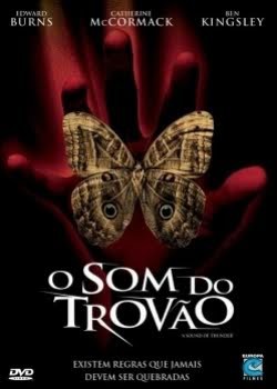 O Som do Trovão - 2005
